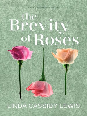 cover image of The Brevity of Roses